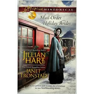 Mail-Order Holiday Brides by Jillian Hart, Janet Tronstad (Paperback)
